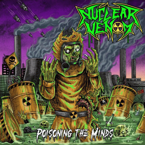Nuclear Venom : Poisoning the Minds